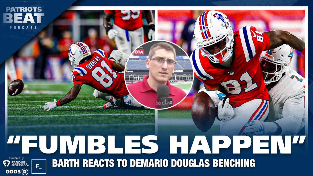 Barth: Patriots CANT Afford to BENCH Demario Douglas