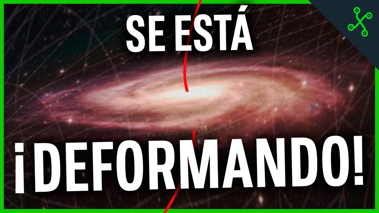 ¿QUÉ ESTÁ DEFORMANDO LA VÍA LÁCTEA?