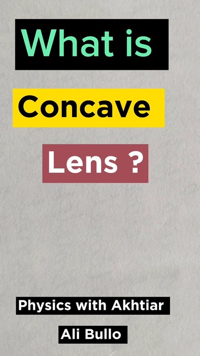 What is concave lens_Concave lens in short _Physics in short