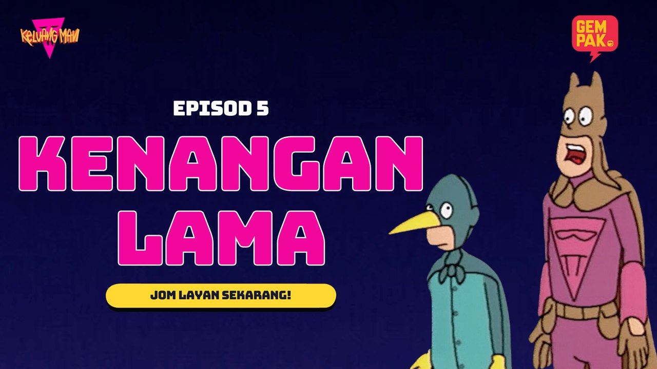 Keluang Man - Kenangan Lama | Episod 5 | Musim 1