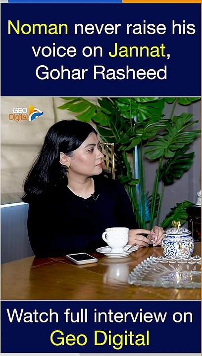 Noman never raise his voice on Jannat - Gohar Rasheed