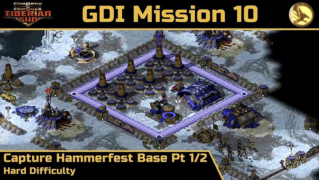 How to Beat C&C Tiberian Sun GDI Mission 10: Capture Hammerfest Base Pt 1/2 - Hard - HD