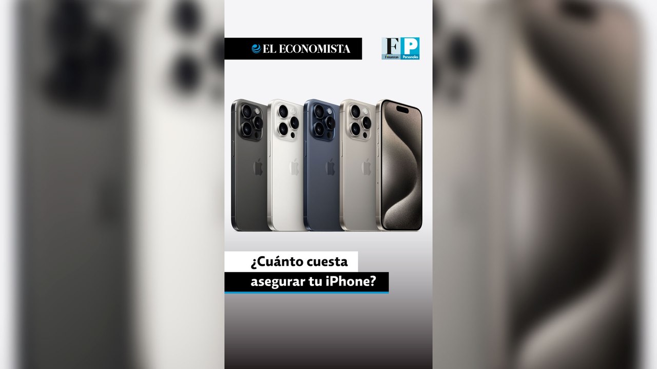¿Cuánto cuesta asegurar tu iPhone?