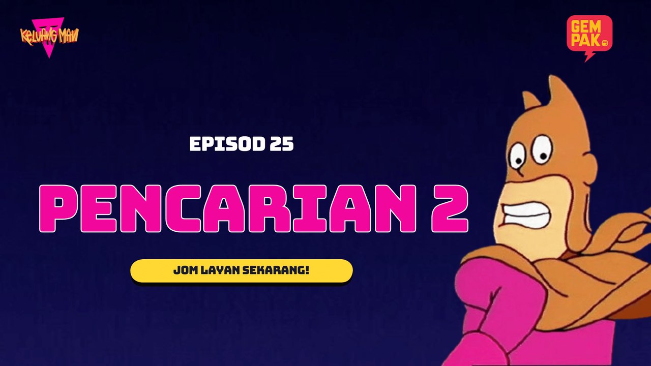 Keluang Man - Pencarian 2 | Episod 25 | Musim 2