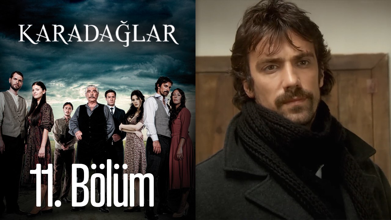 Karadağlar 11. Bölüm (HD)
