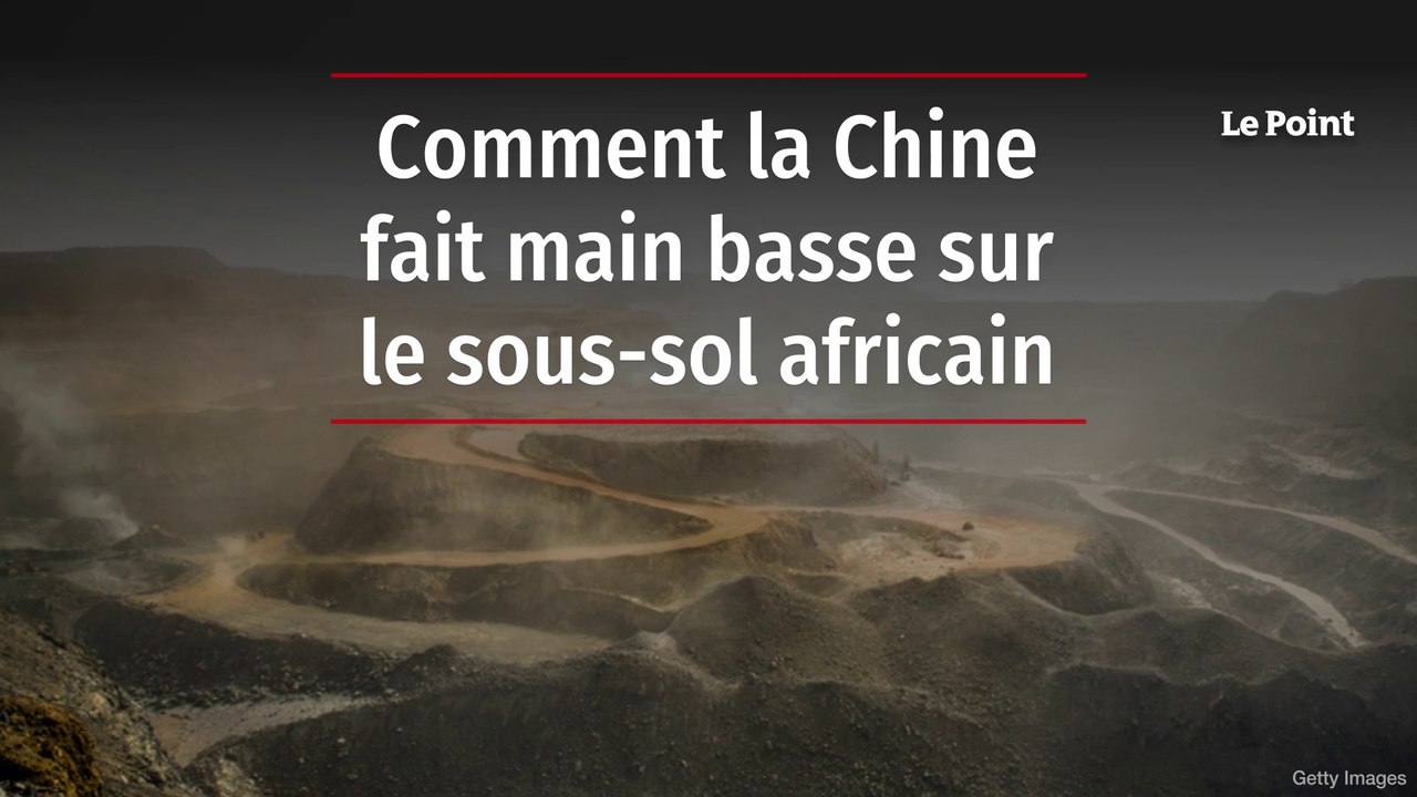 Comment la Chine fait main basse sur le sous-sol africain