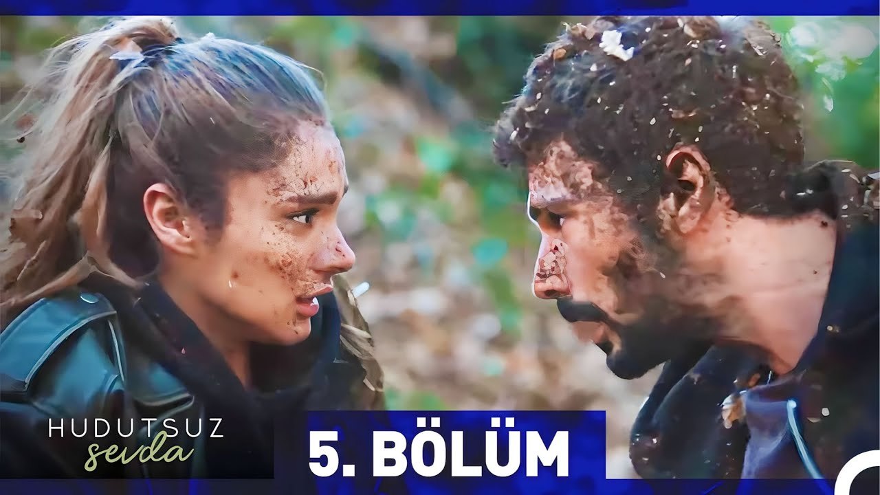 Hudutsuz Sevda 5. Bölüm