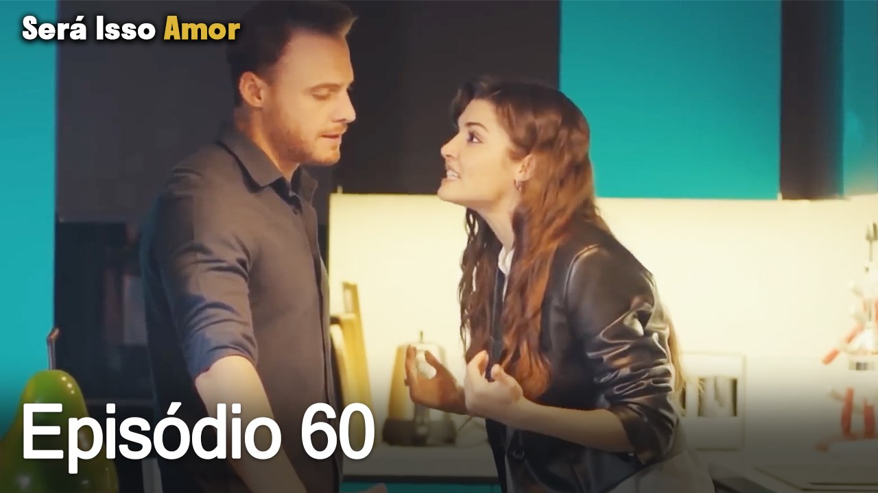 Será Isso Amor 60. Episódio (Dublagem em Português)
