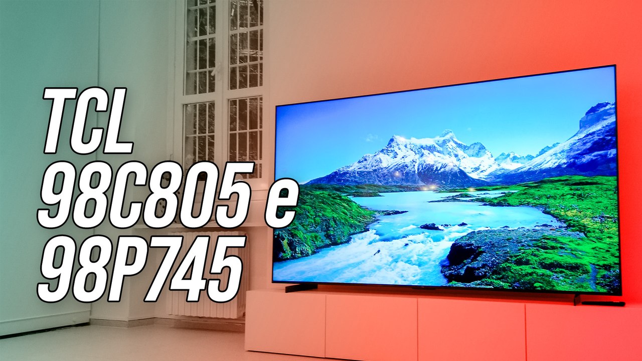 TCL 98C805 e TCL 98P745: la gamma dei 98 pollici si allarga