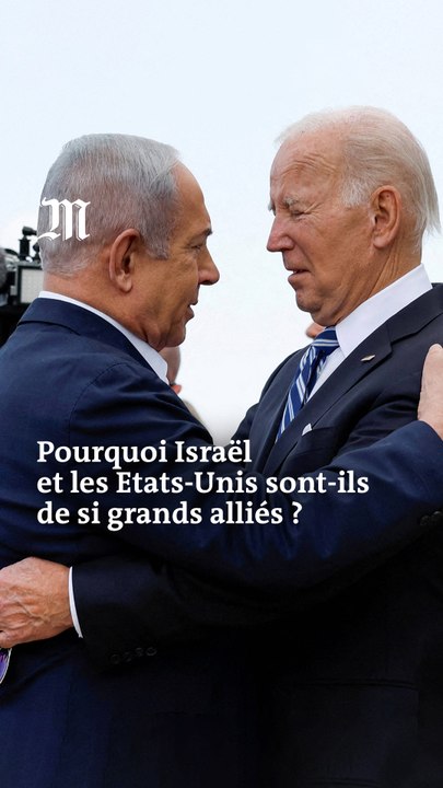 Pourquoi Israël et les Etats-Unis sont-ils de si grands alliés ?