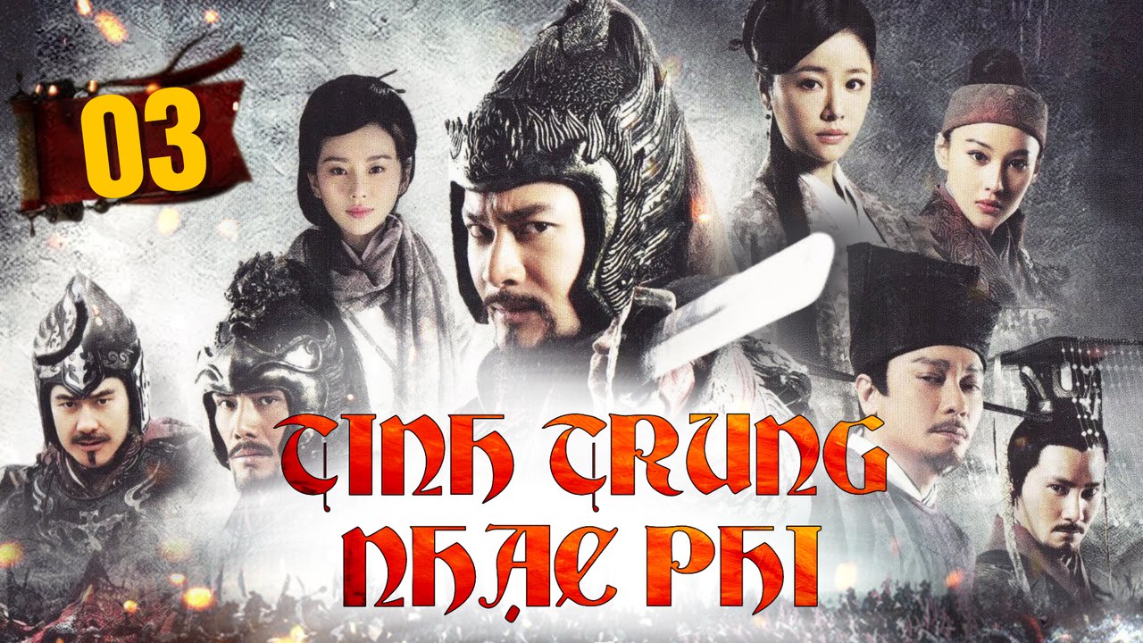 TINH TRUNG NHẠC PHI - Tập 03 - Thuyết Minh