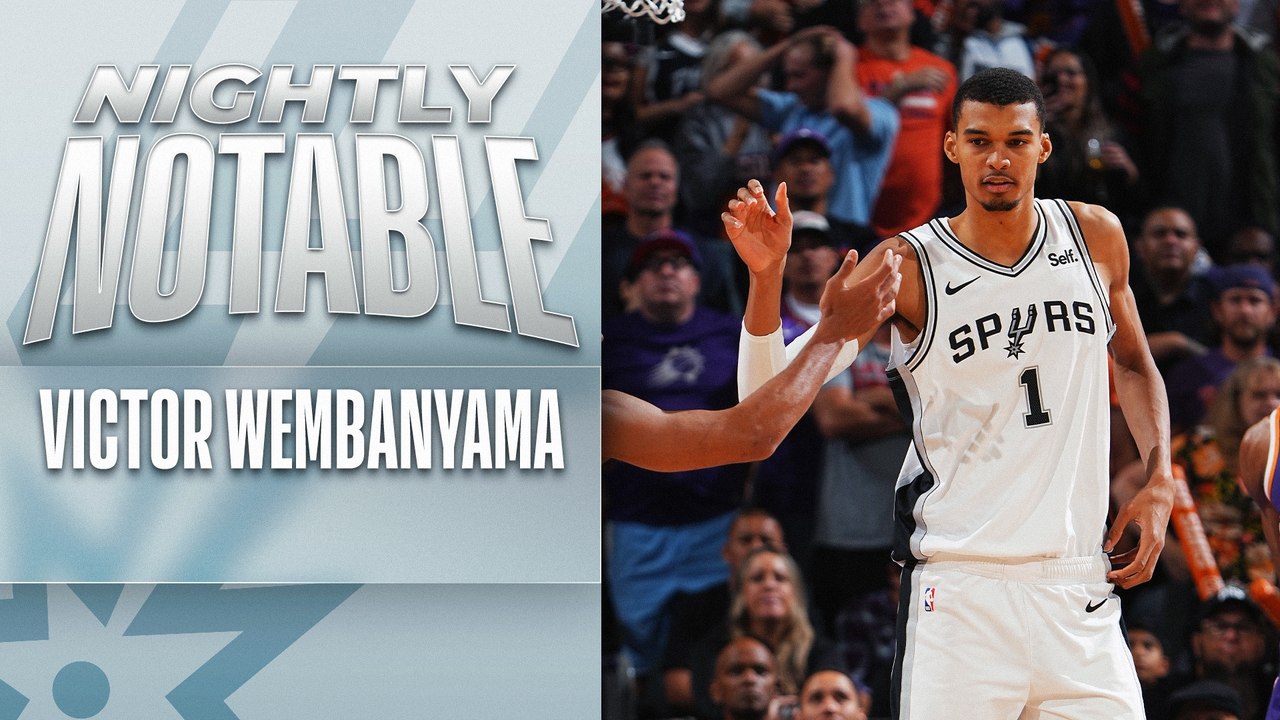 Nightly Notable: Victor Wembanyama | Nov. 2