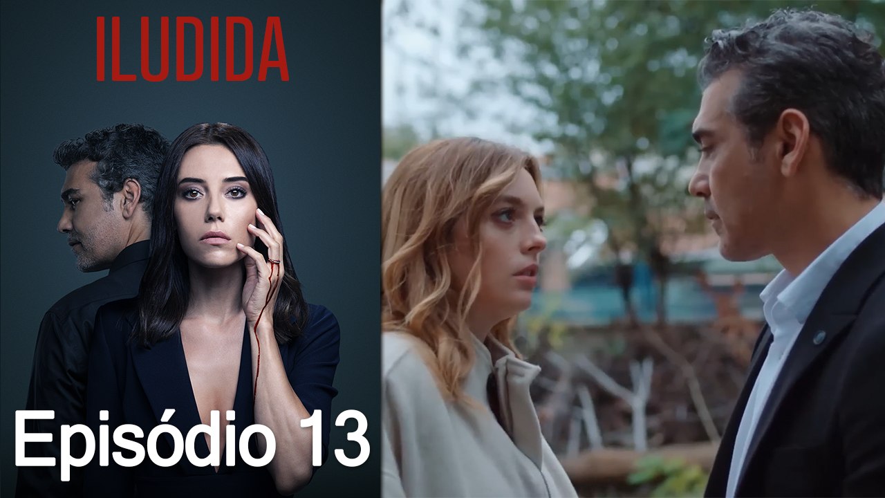Iludida 13º Episódio (Dublagem em Português)