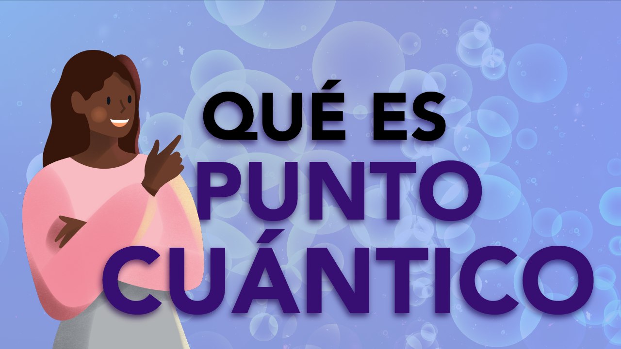 ¿Qué es PUNTO CUÁNTICO?