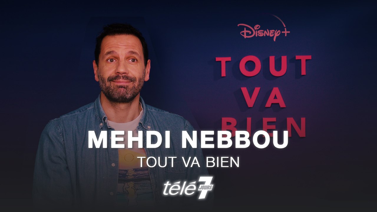 Tout va bien (Disney+), Mehdi Nebbou : "Perdre son enfant, c’est la plus grande peur que l’on peut connaître"