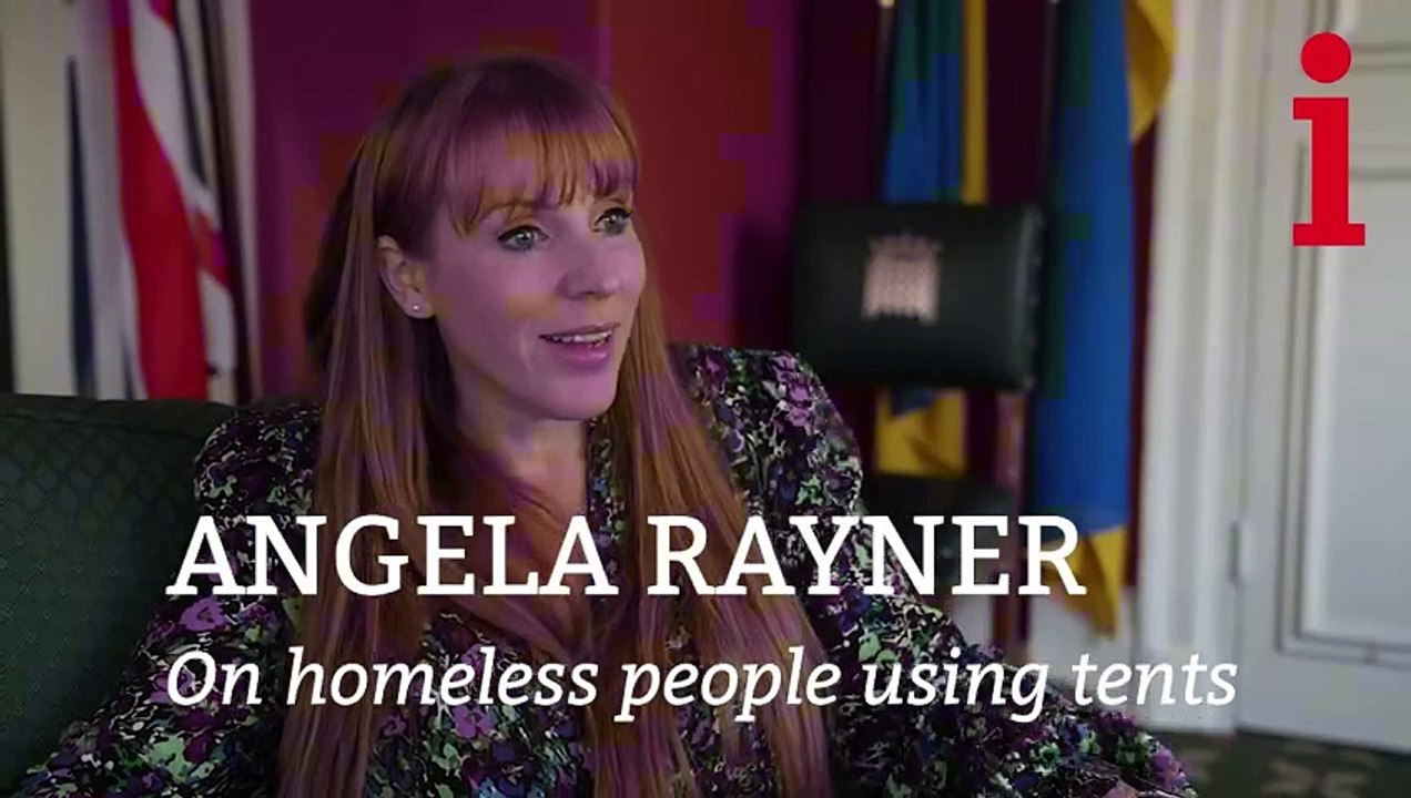 Angela Rayner on homeless people using tents