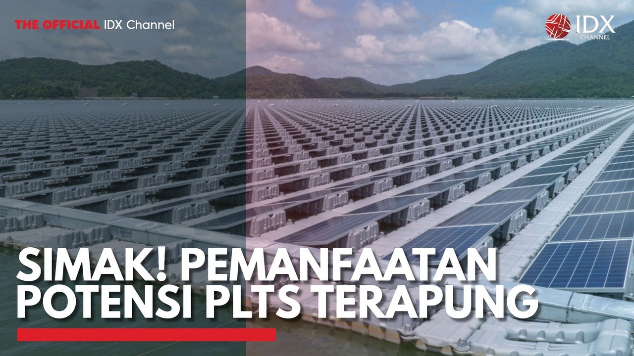 Simak! Pemanfaatan Potensi PLTS Terapung