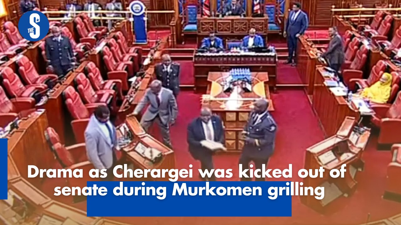 Drama as Cherargei kicked out of senate during Murkomen grilling