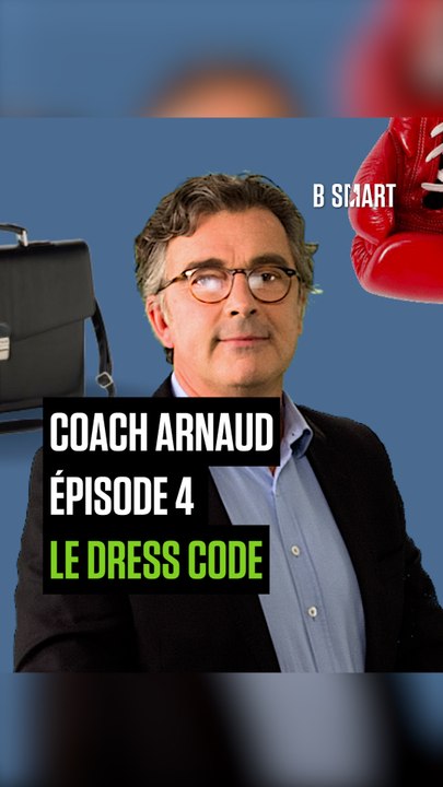 COACH ARNAUD - Le dress code en entreprise