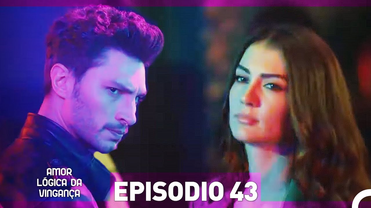 Amor Lógica da Vingança 43. Episódio (Dublagem em Português)