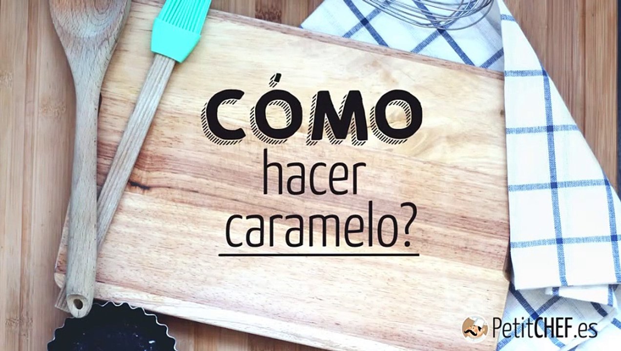 Cómo hacer caramelo?
