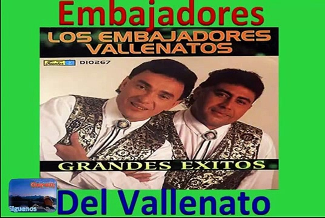 Los Embajadores del vallenato lo mejor en este minimix soloparati
