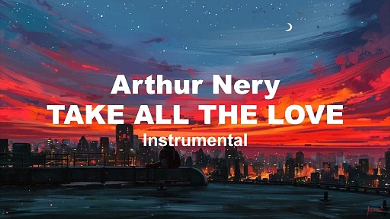 Arthur Nery - TAKE ALL THE LOVE (INSTRUMENTAL)
