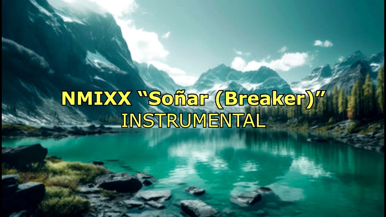 NMIXX “Soñar (Breaker)” (INSTRUMENTAL)