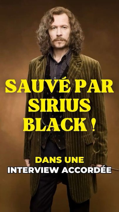 Sauvé par Sirius Black !