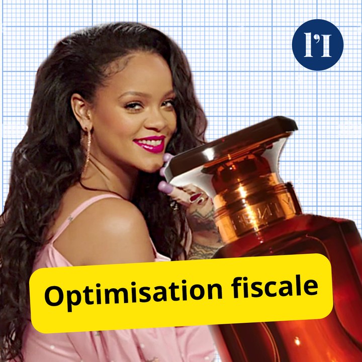 Le parfum de Rihanna sent bon l'optimisation fiscale