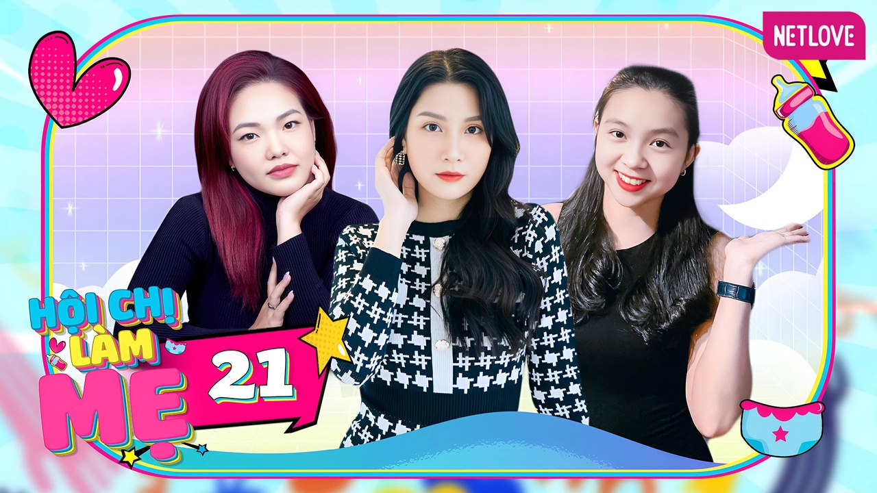 Hội Chị Làm Mẹ - Tập 21