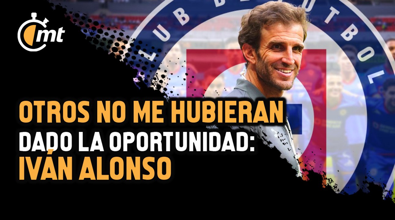 Iván Alonso justificó su llegada a Cruz Azul