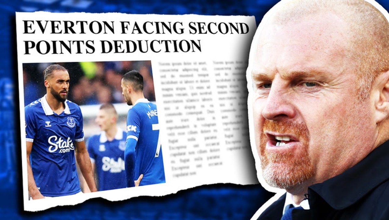 Everton Getting Another Points Deduction Explained
