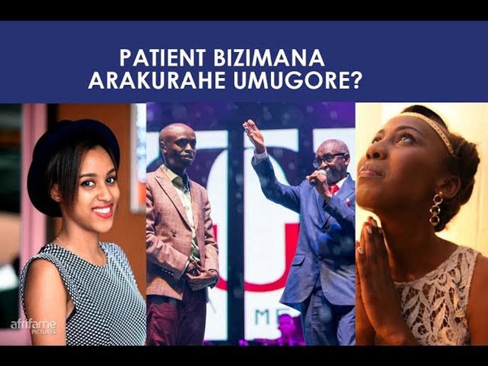 Mu Yandi Makuru: Patient Bizimana arakura he umugore?