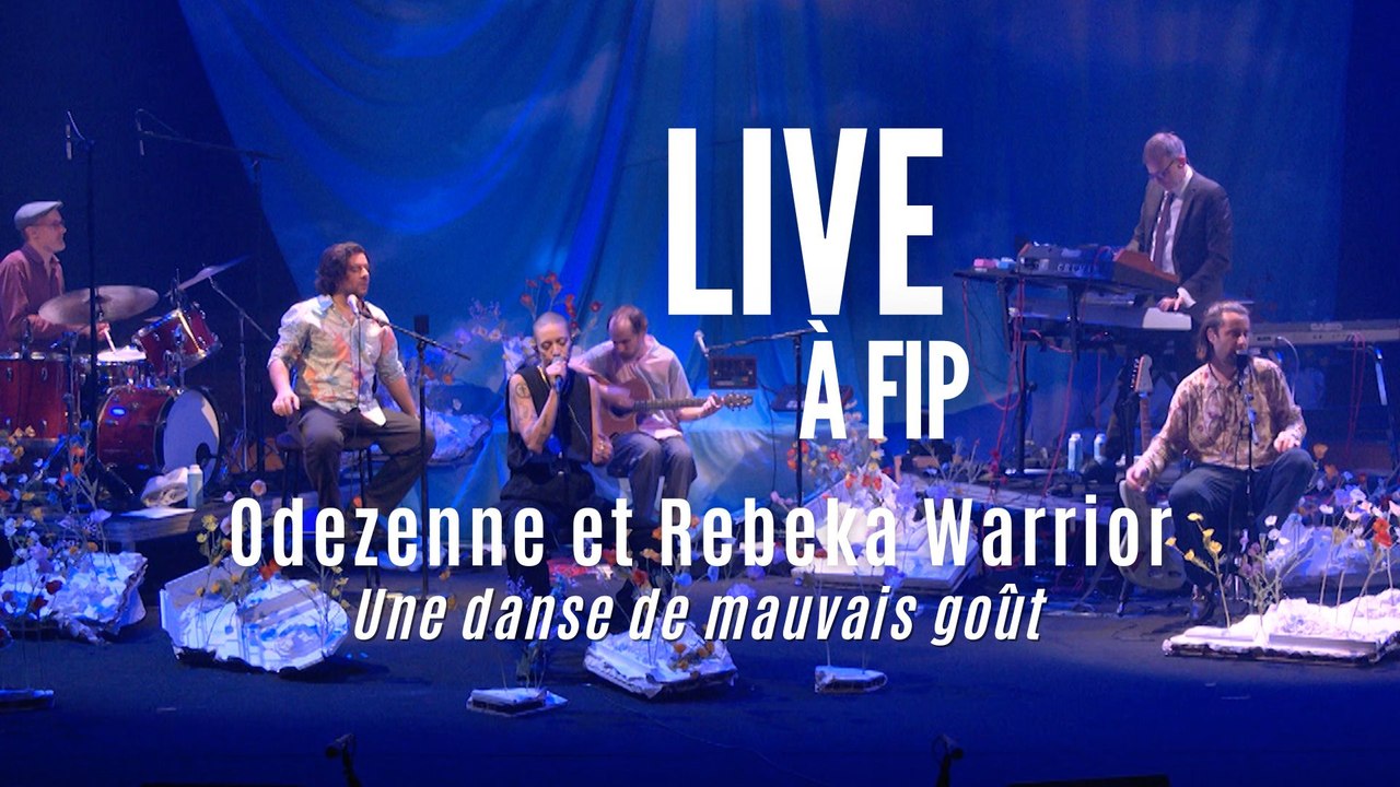 Live à FIP - Odezenne & Rebeka Warrior "Une danse de mauvais goût"