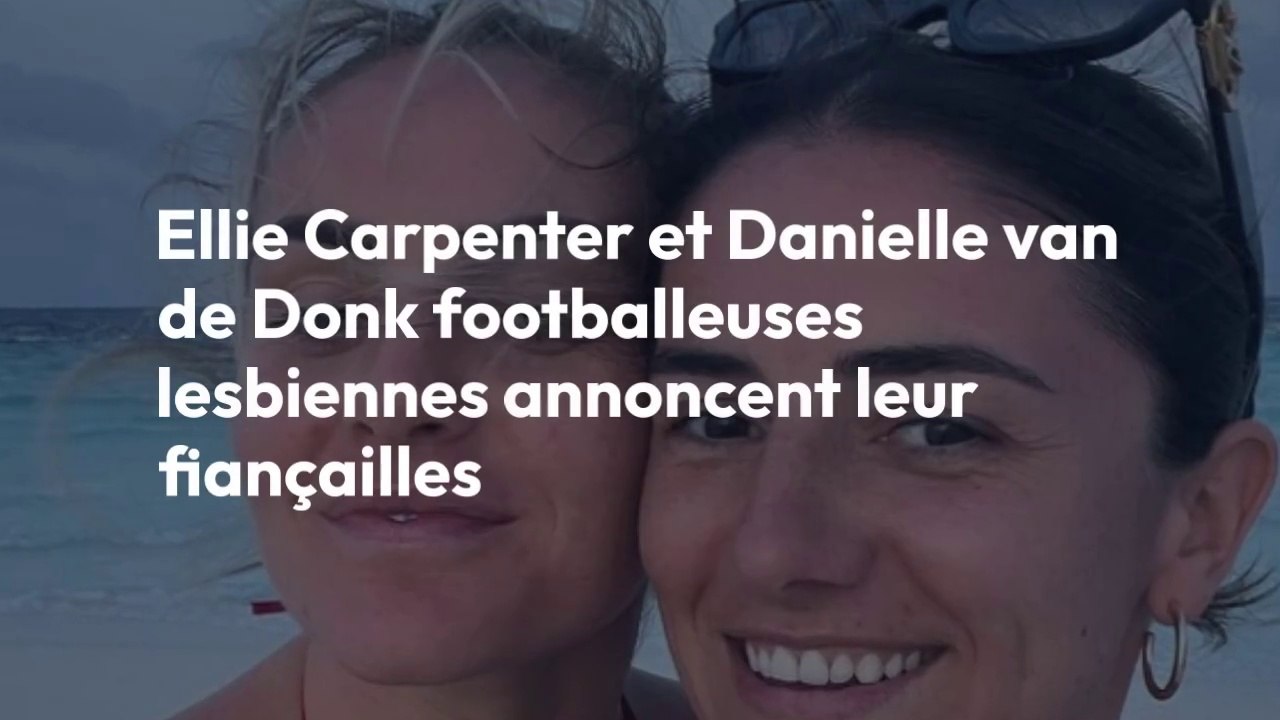 Ellie Carpenter et Danielle van de Donk footballeuses lesbiennes annoncent leur fiançaille