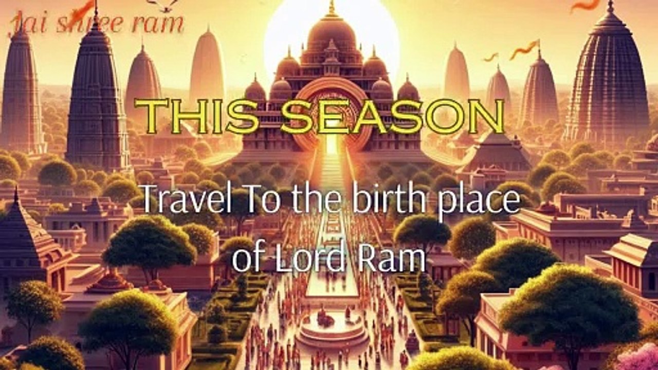 Journey to the Sacred Birthplace of Lord Ram 🕌