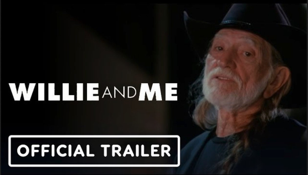 Willie and Me | Official Trailer - Willie Nelson