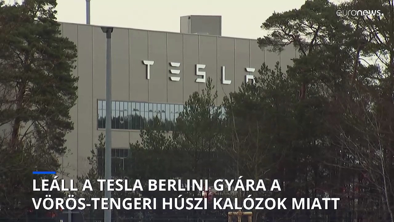 A vörös-tengeri hajótámadások miatt leáll a Tesla berlini gyára