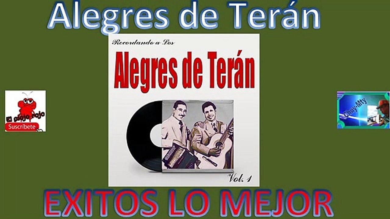 Los Alegres de Teran Exitos Viejitos Para el rucancan Antaño mix