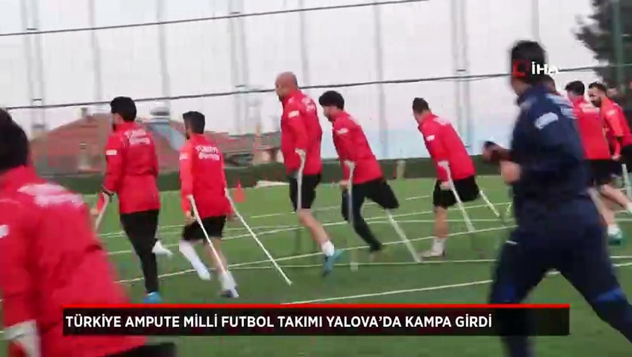 Türkiye Ampute Milli Futbol Takımı Yalova’da kampa girdi