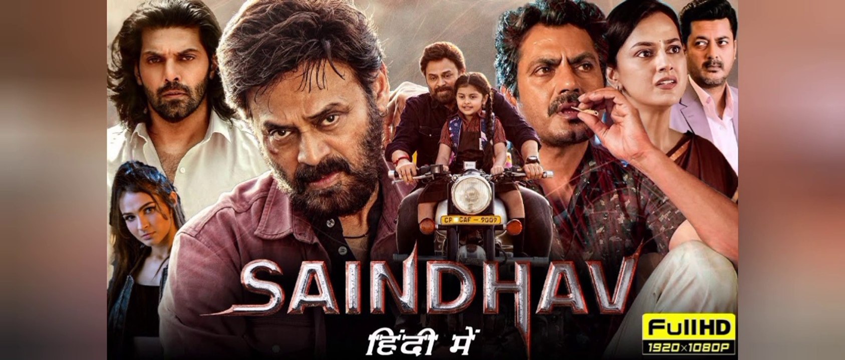 Saindhav Full HD Action Movie Hindi Dubbed | Venkatesh Daggubati | Nawazuddin Siddiqui | Arya |