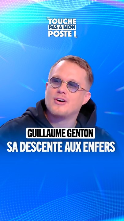 Guillaume Genton : Sa descente aux enfers