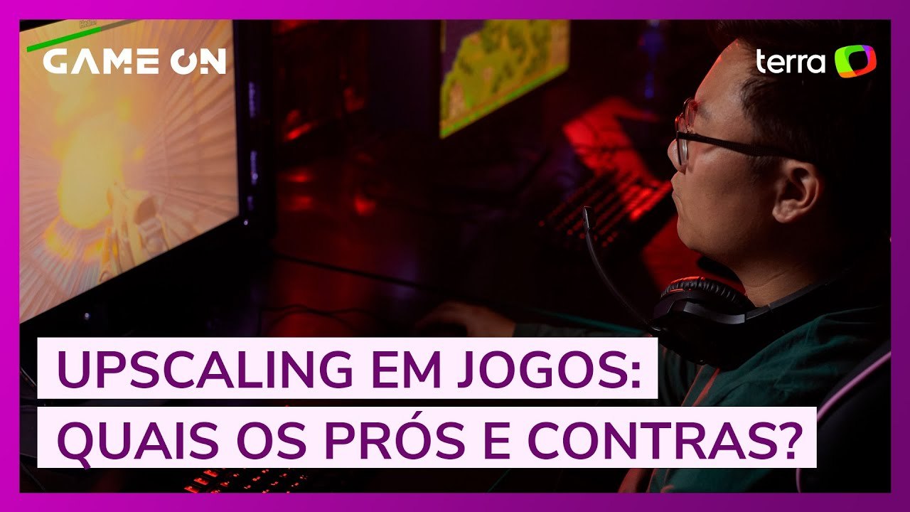 Upscaling em jogos: quais os prós e contras?