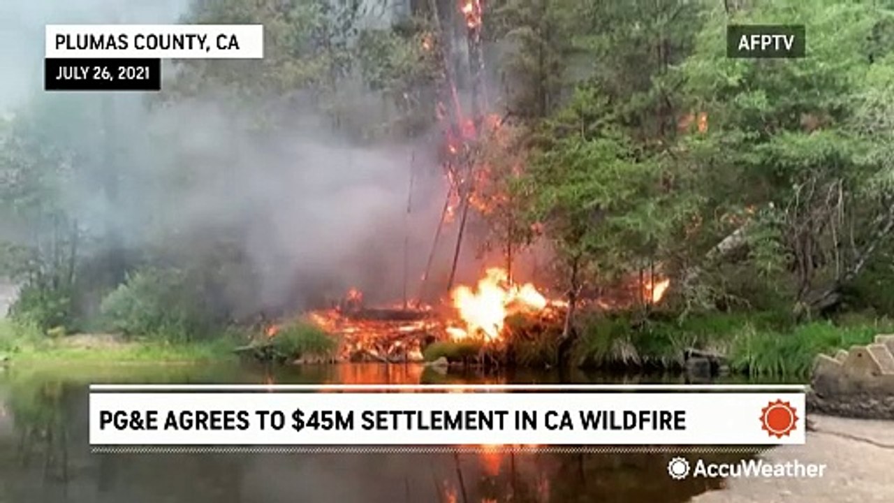 Pacific Gas & Electric to pay $45 million for its role in the catastrophic Dixie Fire