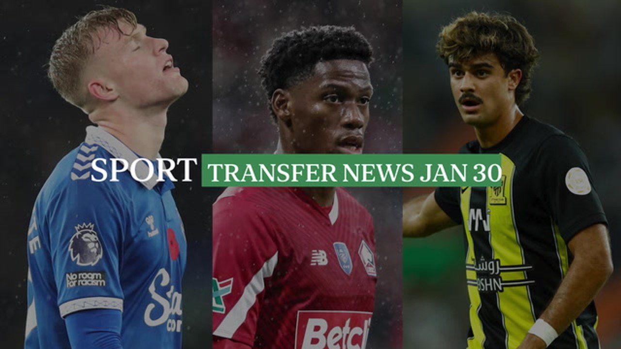 Transfer News Jan 30