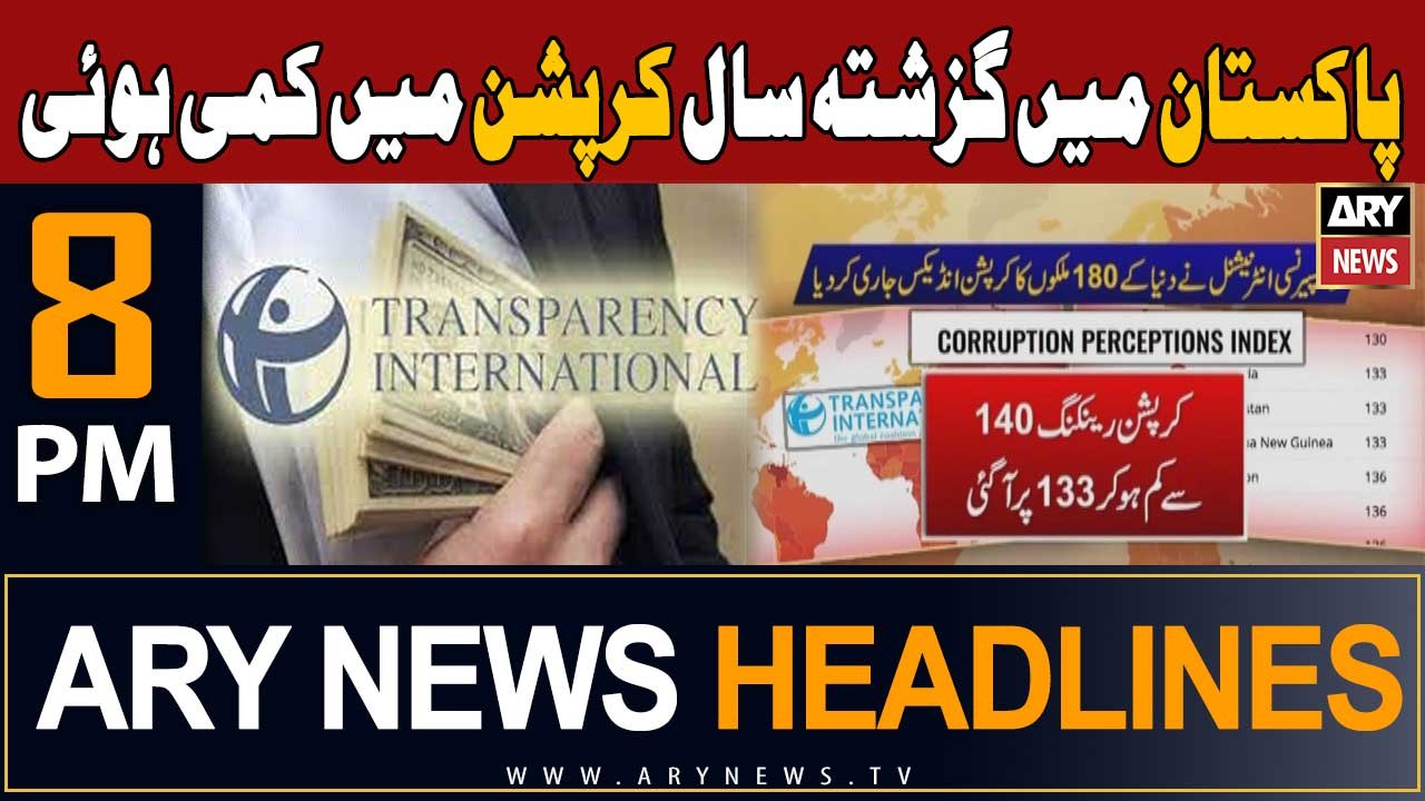 ARY News 8 PM Headlines 30th January 2024 | Transparency International Report