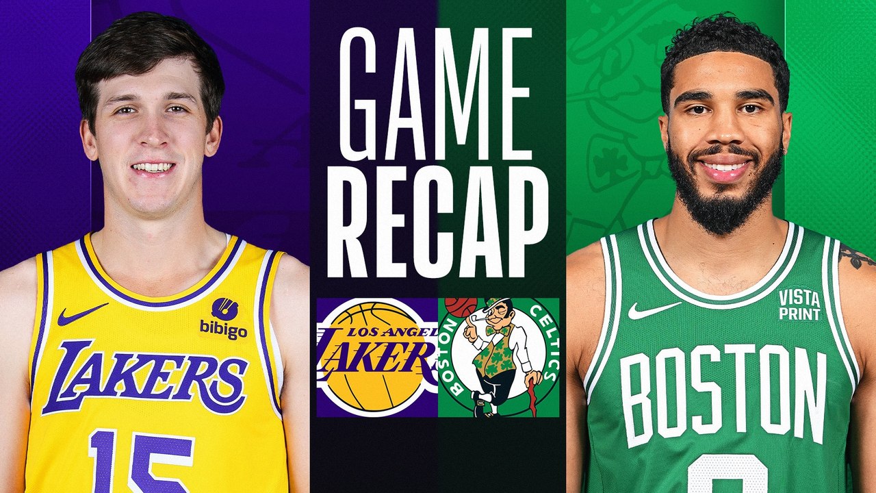 Game Recap: Lakers 114, Celtics 105