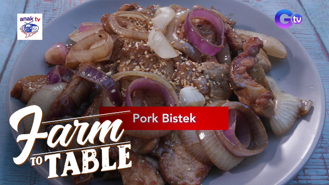 How to Make Pork Bistek | Farm To Table