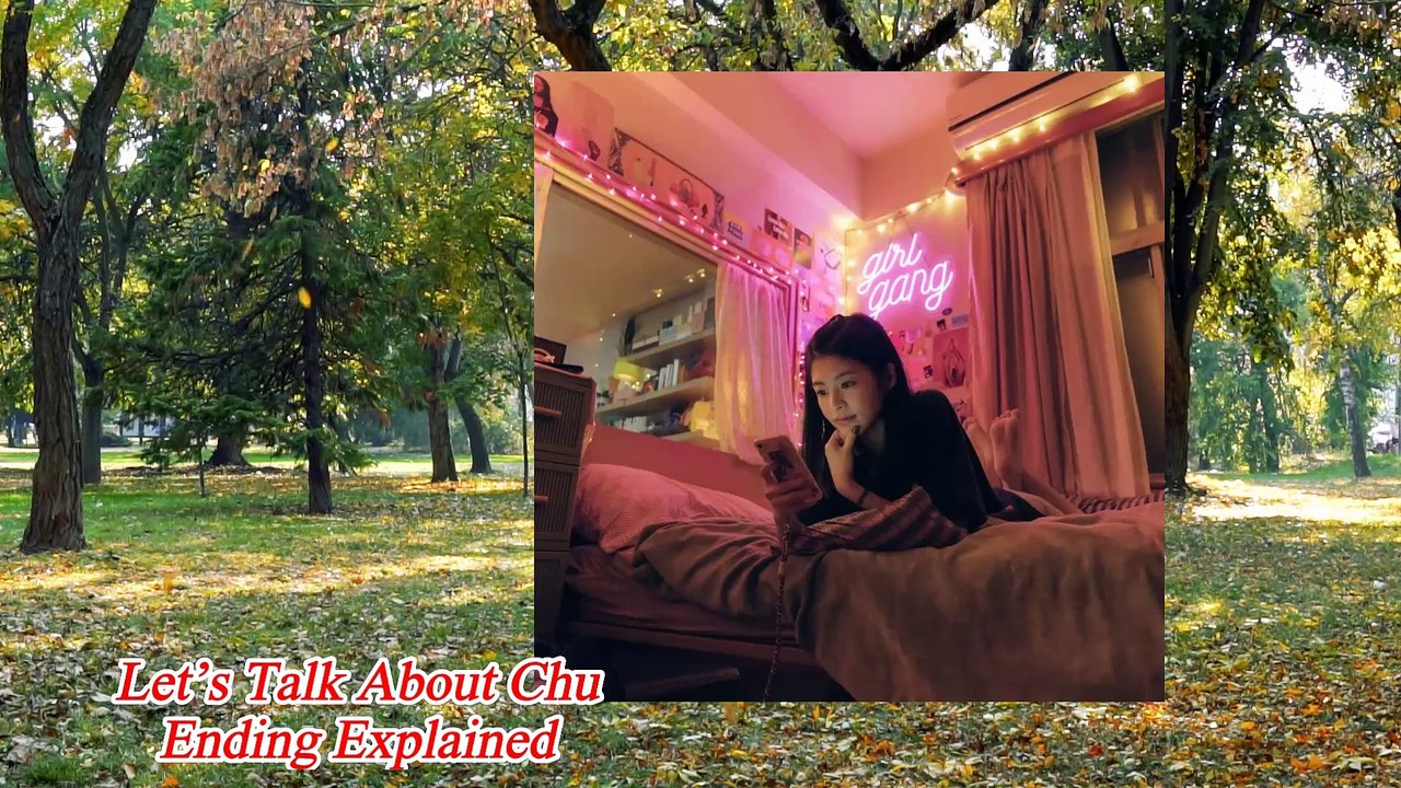 Let’s Talk About Chu Ending Explained | let's talk about chu taiwanese drama